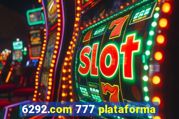 6292.com 777 plataforma